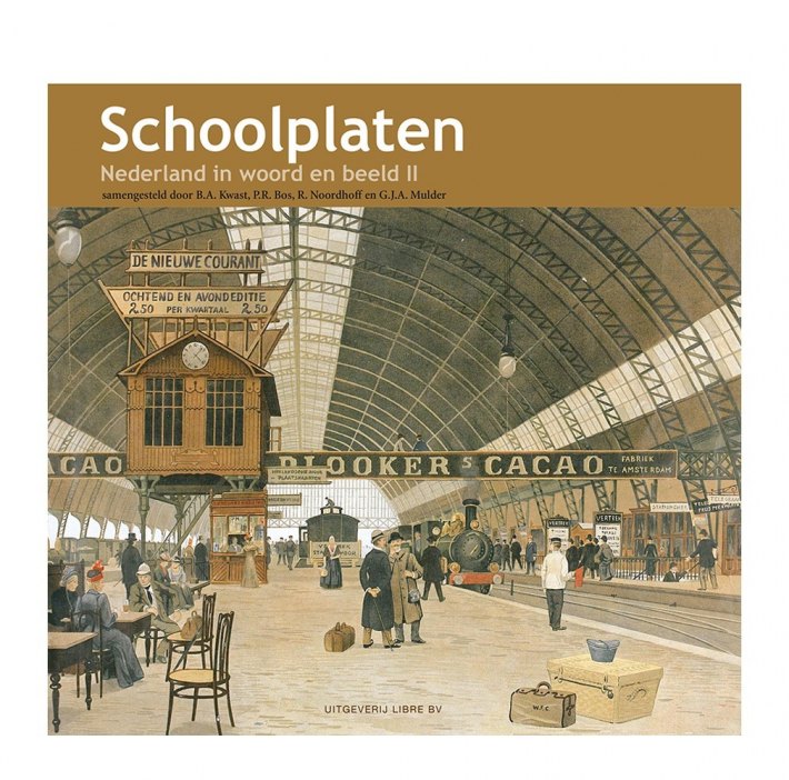 Schoolplaten, Nederland in woord en beeld Schoolplaten, Nederland in woord en beeld