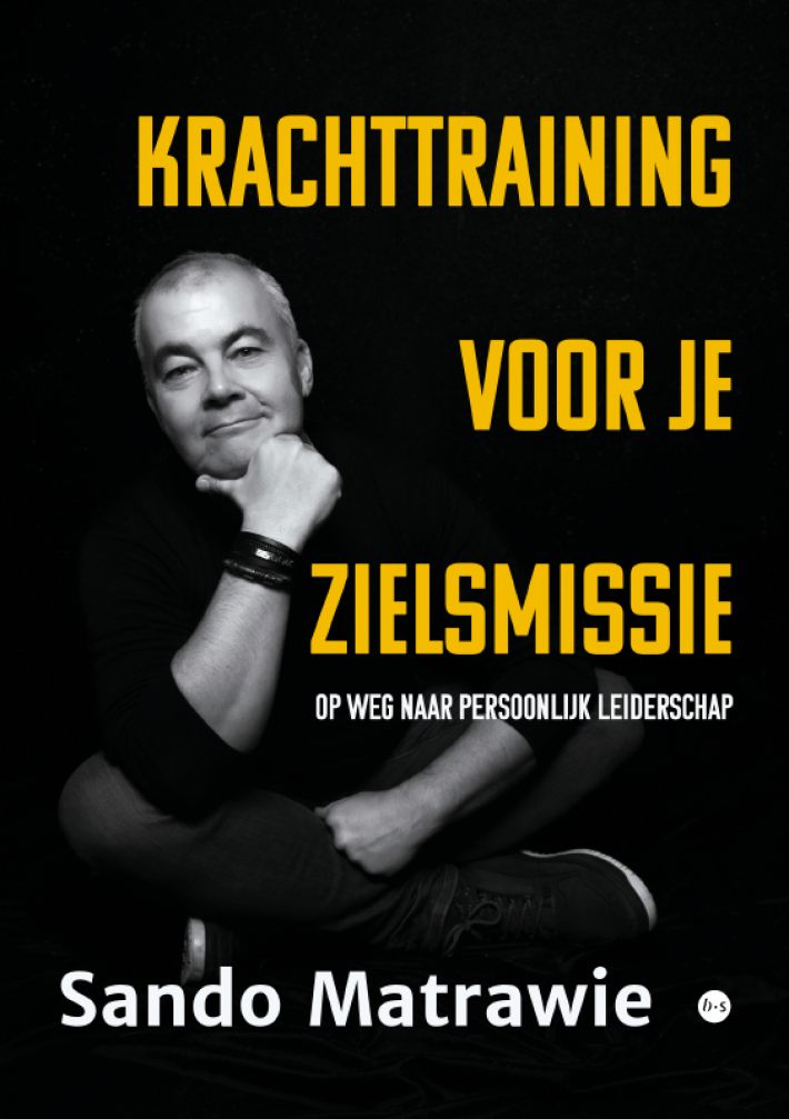 Krachttraining voor je zielsmissie