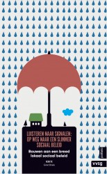 Luisteren naar signalen: op weg naar een slimmer sociaal beleid