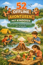 52 Offline Avonturen met Kinderen