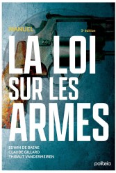 Manuel Loi sur les armes (3e édition)