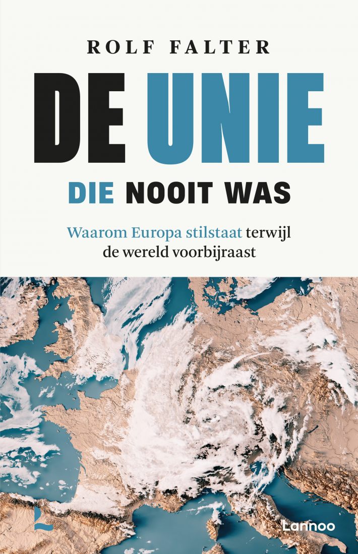 De Unie die nooit was • De Unie die nooit was De Unie die nooit was • De Unie die nooit was