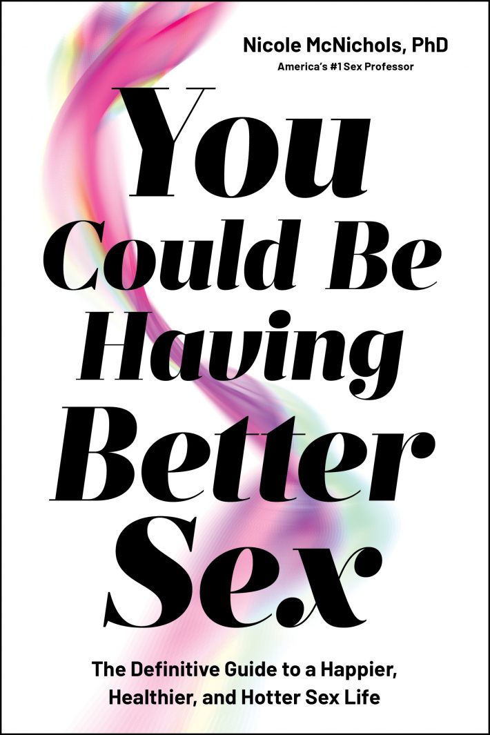 You Could Be Having Better Sex