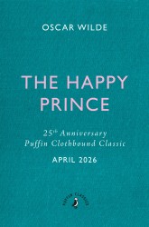 The Happy Prince and Other Stories