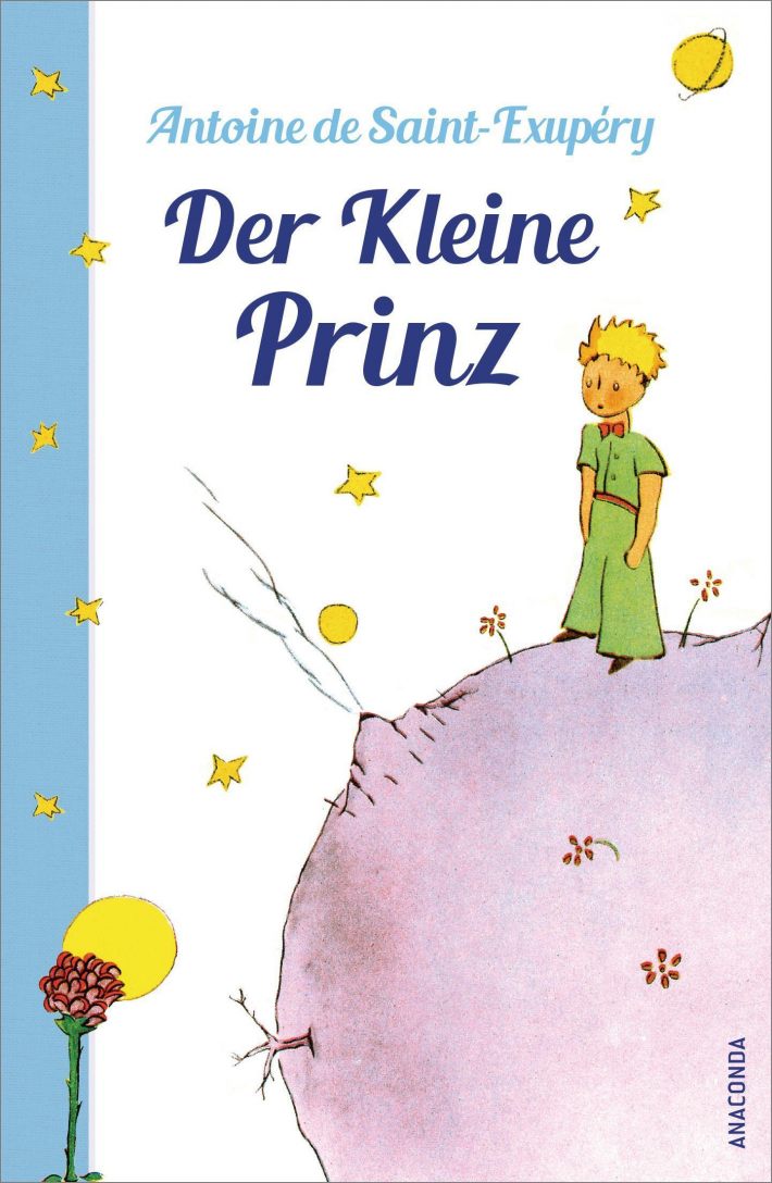 Der Kleine Prinz (mit den farbigen Zeichnungen des Verfassers) Der Kleine Prinz (mit den farbigen Zeichnungen des Verfassers)