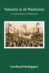 Vakantie in de Waalhaven