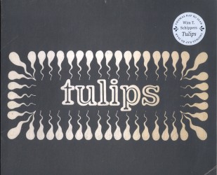 Tulips Tulips