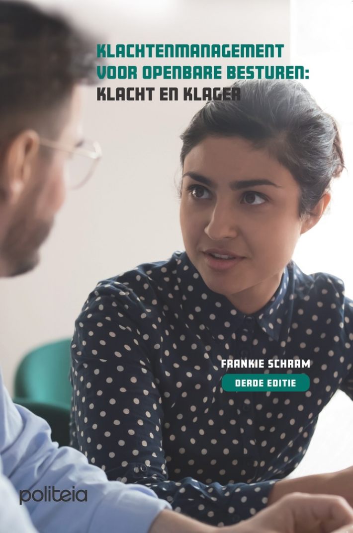Klachtenmanagement voor openbare besturen: Klacht en klager