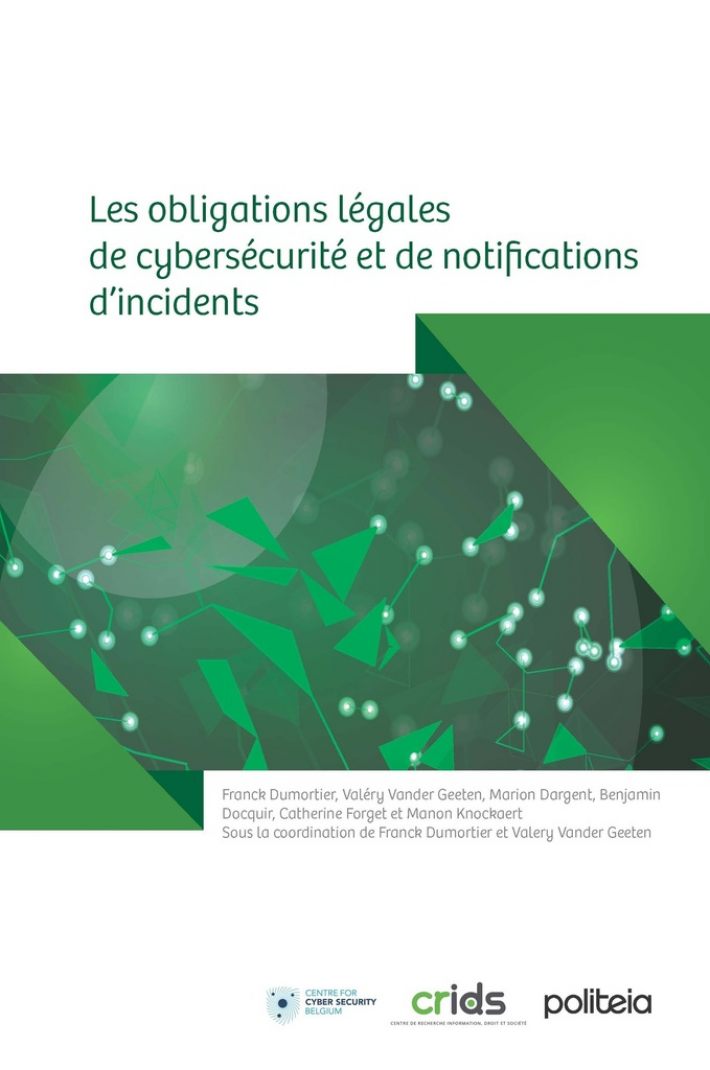 Les obligations legales de cybersecurit et de notifications d’incidents &bullet; Les obligations légales de cybersécurité et de notifications d'incidents