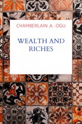 WEALTH AND RICHES