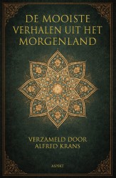 De mooiste verhalen uit het morgenland De mooiste verhalen uit het morgenland
