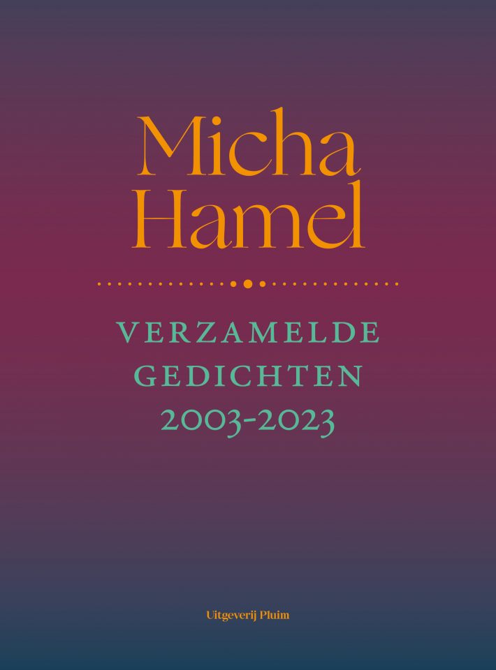 Verzamelde gedichten 2003-2023