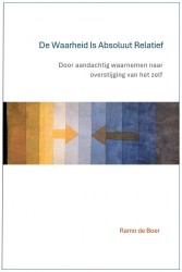 De Waarheid is Absoluut Relatief