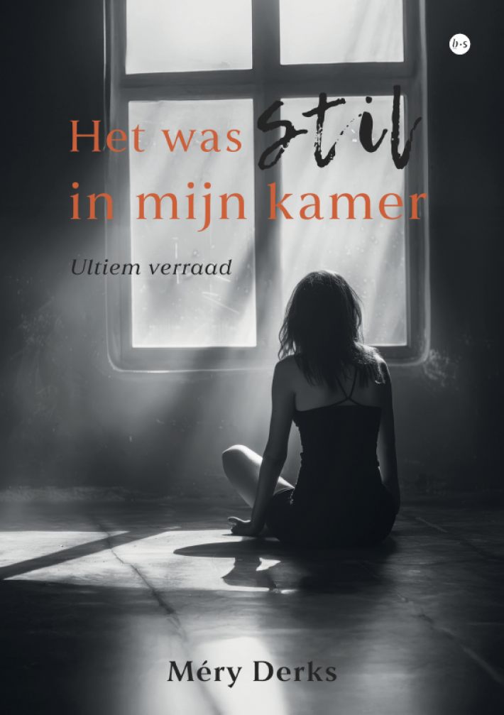 Het was stil in mijn kamer