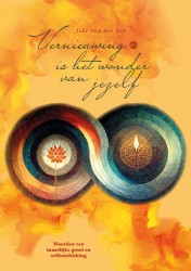 Vernieuwing is het wonder van jezelf