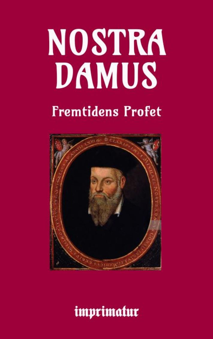 Nostradamus fremtidens profet Nostradamus fremtidens profet