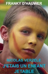 J’étais un enfant jetable