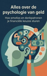 Alles over de psychologie van geld