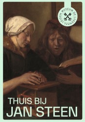 Thuis bij Jan Steen Thuis bij Jan Steen