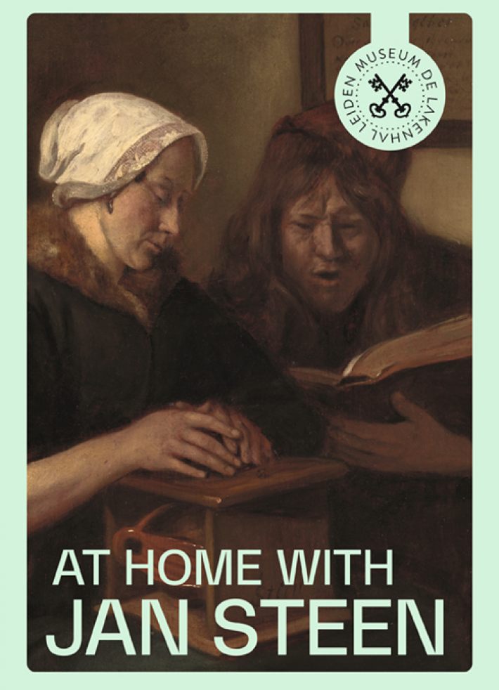 At home with Jan Steen At home with Jan Steen