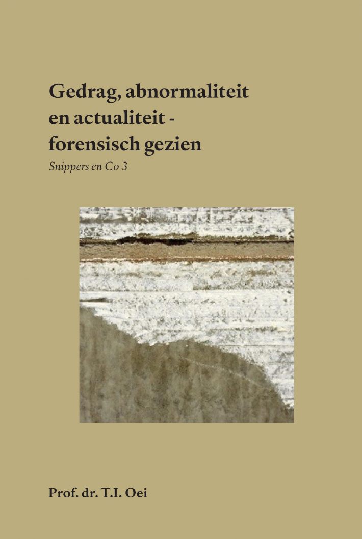 Gedrag, abnormaliteit en actualiteit - forensisch gezien