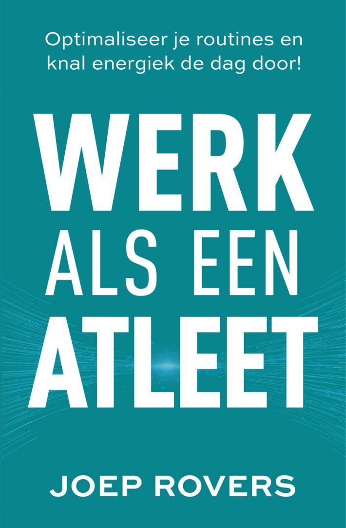 Werk als een atleet