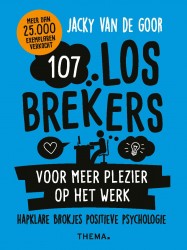 107 losbrekers voor meer plezier op het werk