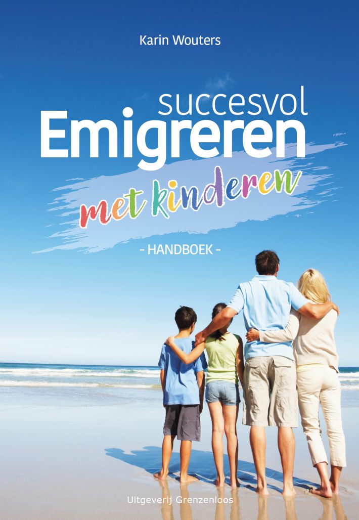 Succesvol emigreren met kinderen Succesvol emigreren met kinderen