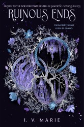 Ruinous Ends Ruinous Ends