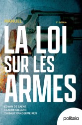 La loi sur les armes (2e édition) &bullet; La responsabilité du mandataire local | 4e édition