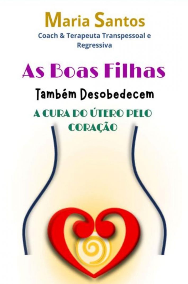 As Boas Filhas Também Desobedecem