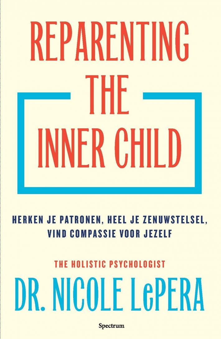 Reparenting the inner child &bullet; Reparenting the inner child