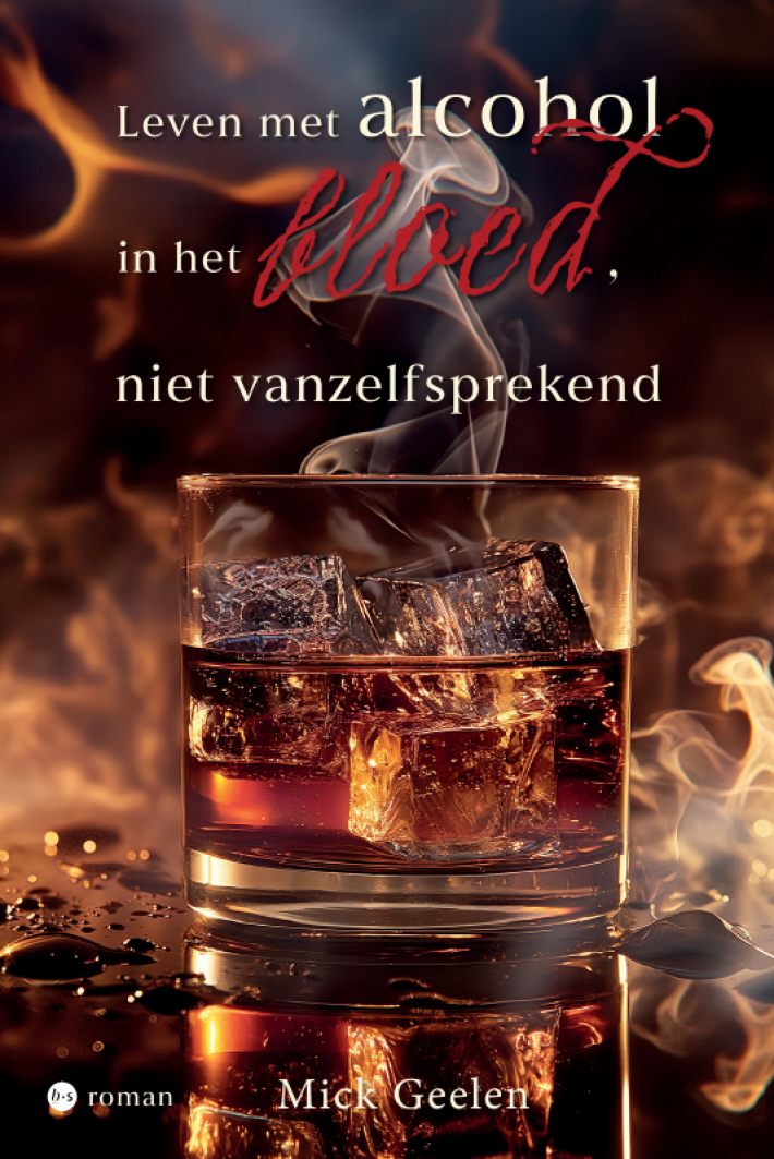 Leven met alcohol in het bloed, niet vanzelfsprekend