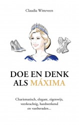 Doe en denk als Máxima