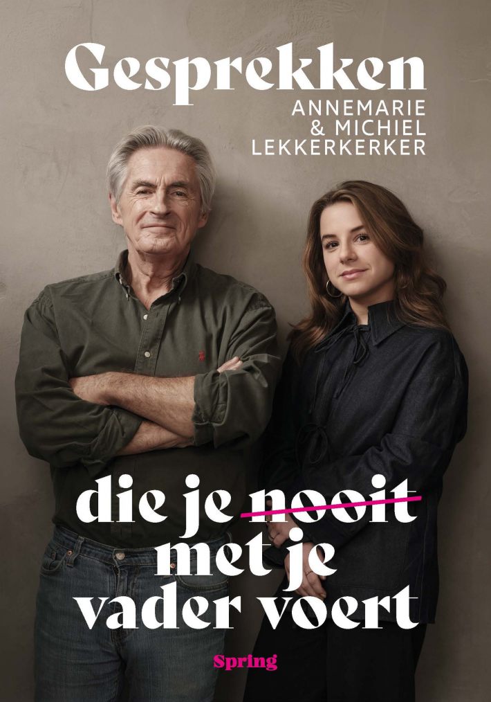 Gesprekken die je nooit met je vader voert &bullet; Gesprekken die je nooit met je vader voert