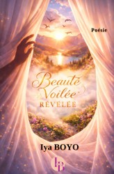 Beauté Voilée Révélée