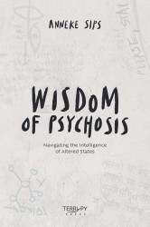 Wisdom of Psychosis