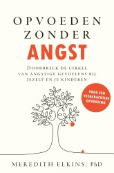 Opvoeden zonder angst
