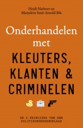 Onderhandelen met kleuters, klanten en criminelen