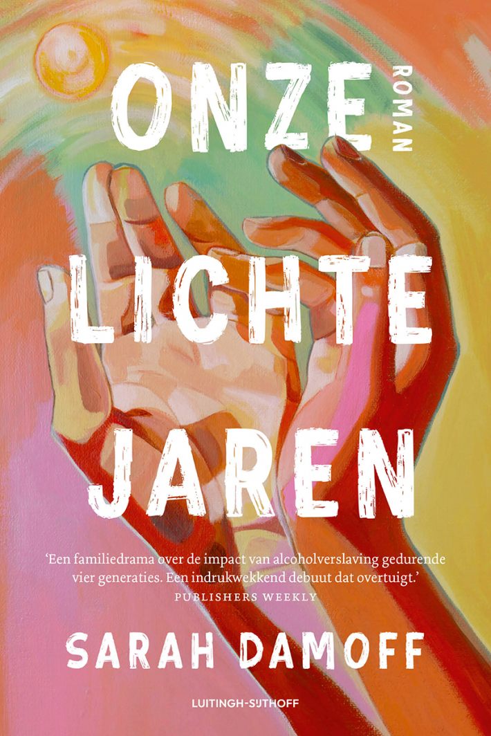 Onze lichte jaren &bullet; Onze lichte jaren