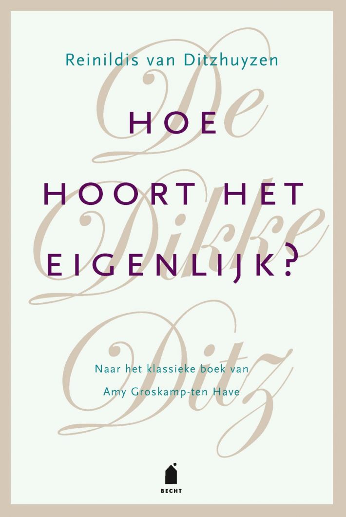 Hoe hoort het eigenlijk?