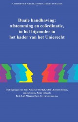 Duale handhaving: afstemming en coördinatie, in het bijzonder in het kader van het Unierecht
