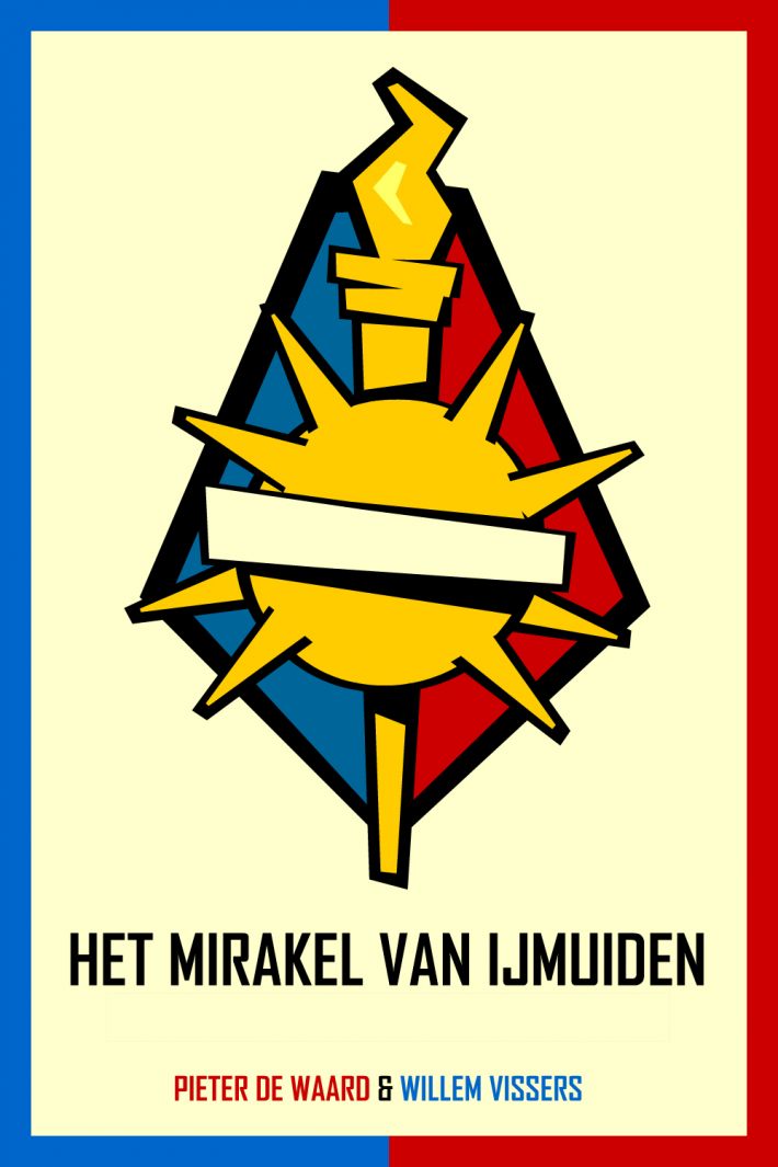 Het mirakel van IJmuiden Het mirakel van IJmuiden
