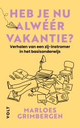 Heb je nu alwéér vakantie?