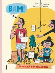 BAM! Ik lees: Ik maak een museum BAM! Ik lees: Ik maak een museum