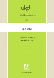 Spe salvi. In hoop zijn wij gered