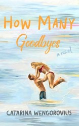 How Many Goodbyes