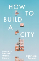 How to Build a City
