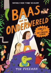 Baas van de onderwereld - Shirley en het Groene Gevaar