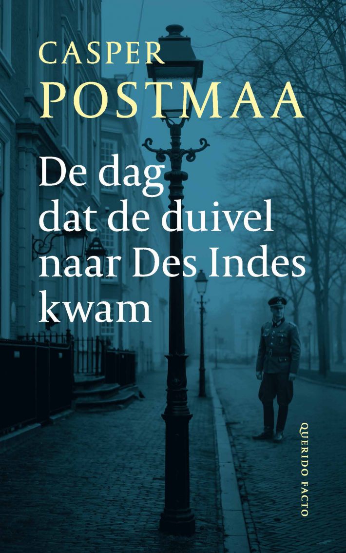 De dag dat de duivel naar Des Indes kwam De dag dat de duivel naar Des Indes kwam